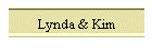 Lynda & Kim