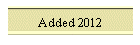 Added 2012