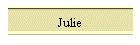 Julie